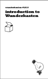 First page of the Introduction to Wunderkasten booklet